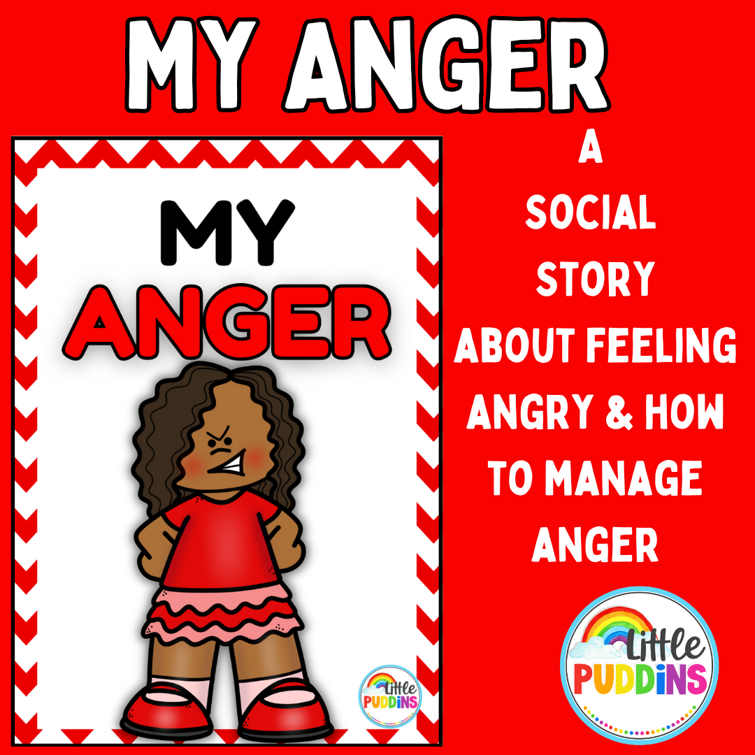 My Anger / Feeling Angry Social Story