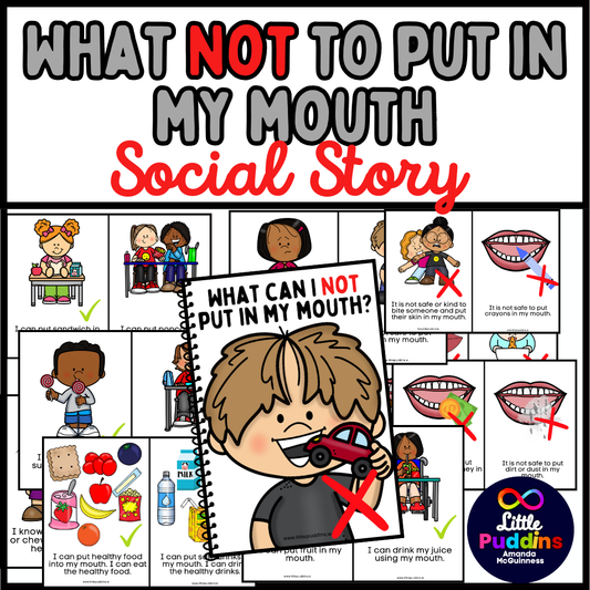 Okay / Not Okay to Put in Mouth Social Story