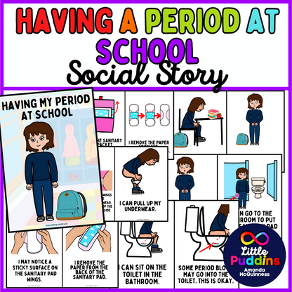 Having A Period at School / Menstruation Puberty Social Story for Autism
