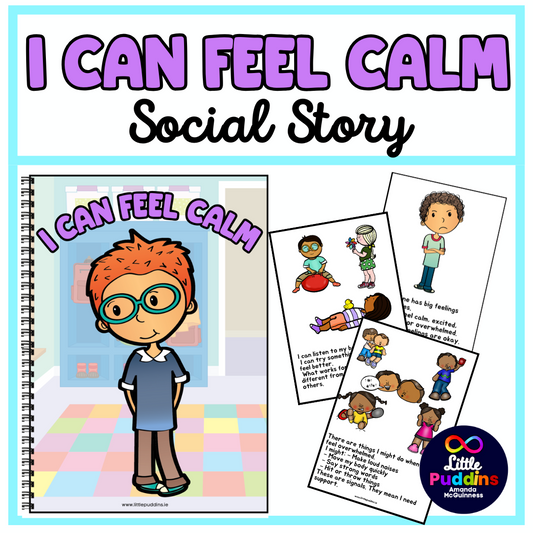 I Can Feel Calm –Social Story for Autism & Emotional Regulation